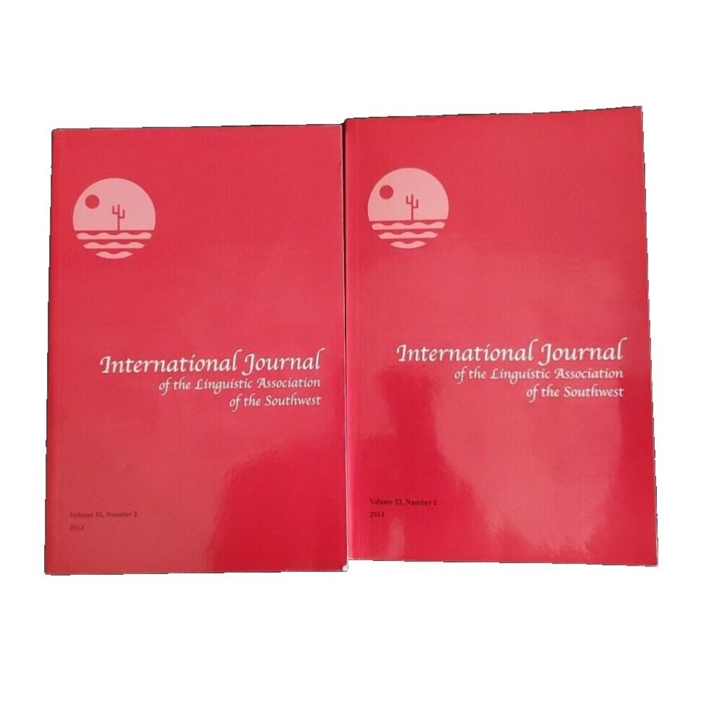 Int'l Journal of Linguistic Association of the Southwest Vol 33 No 1 & 2 2014